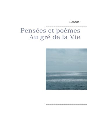 cover image of Pensées et poèmes au gré de la Vie